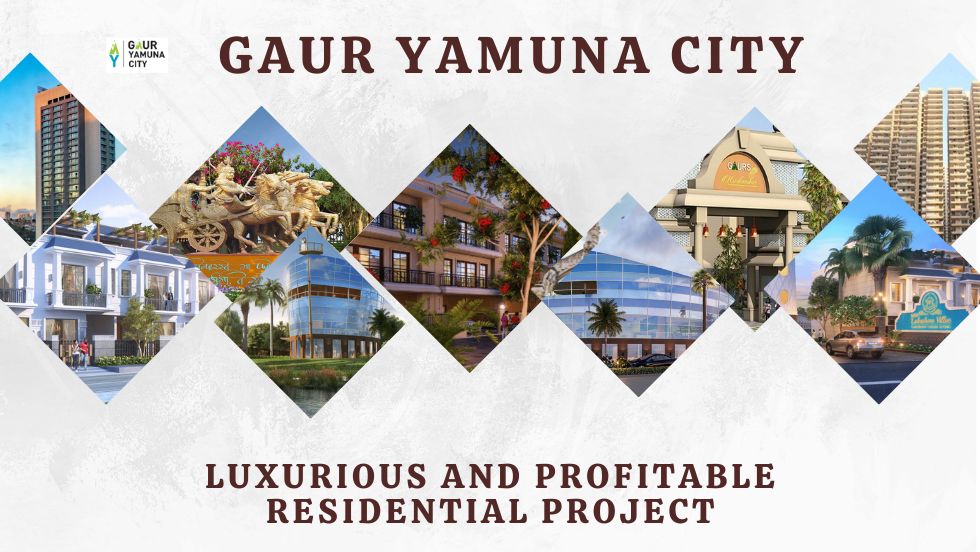 Luxurious and profitable residential project in Gaur Yamuna City